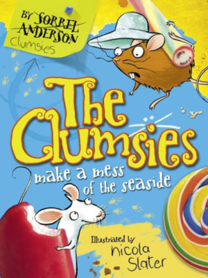 cover image of The Clumsies Make a Mess of the Seaside